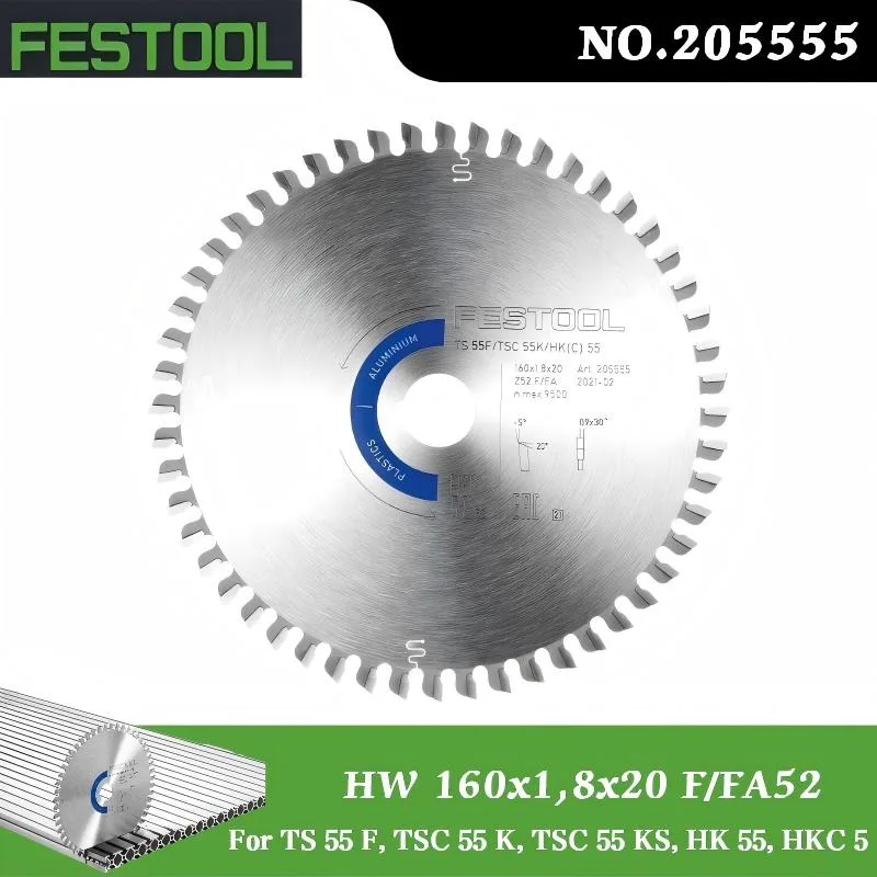 

FESTOOL 205555 Circular Saw Blade, 160x1.8x20mm 52T, Premium for Aluminum & Plastic - Fast, Clean Cuts, Low Vibration