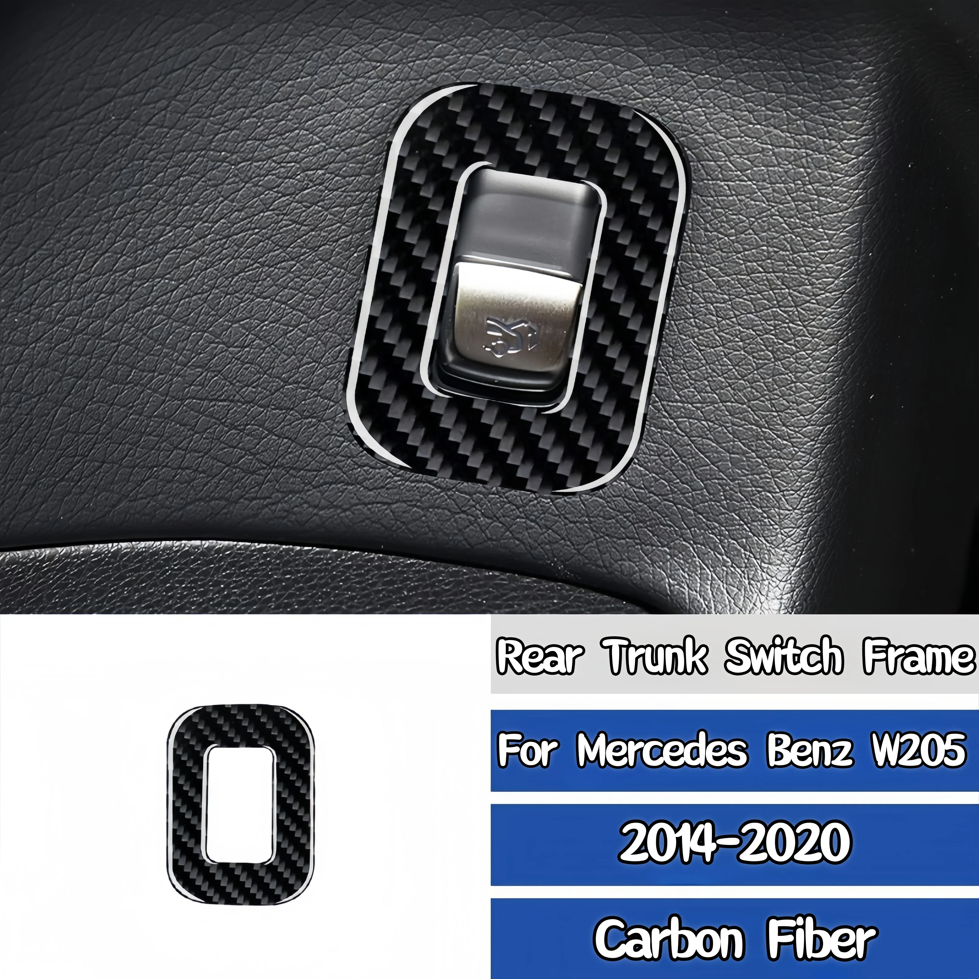 

For Mercedes W205 Benz C Class GLC 14-20 Carbon Fiber Auto Rear Trunk Switch Frame Decorative Cover Trim Sticker Car Accessories