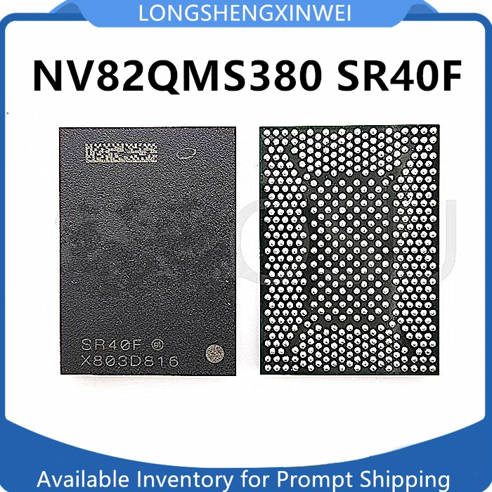 

1PCS NV82QMS380 SR40F SR4OF Original BGA Stock Brand New