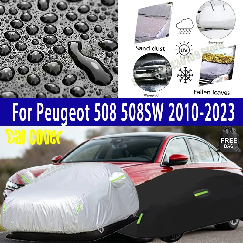 

For Peugeot 508 508SW 2010-2023 car cover Winter Summer Snowproof Dustproof Shield, Waterproof Sunproof Auto Protection