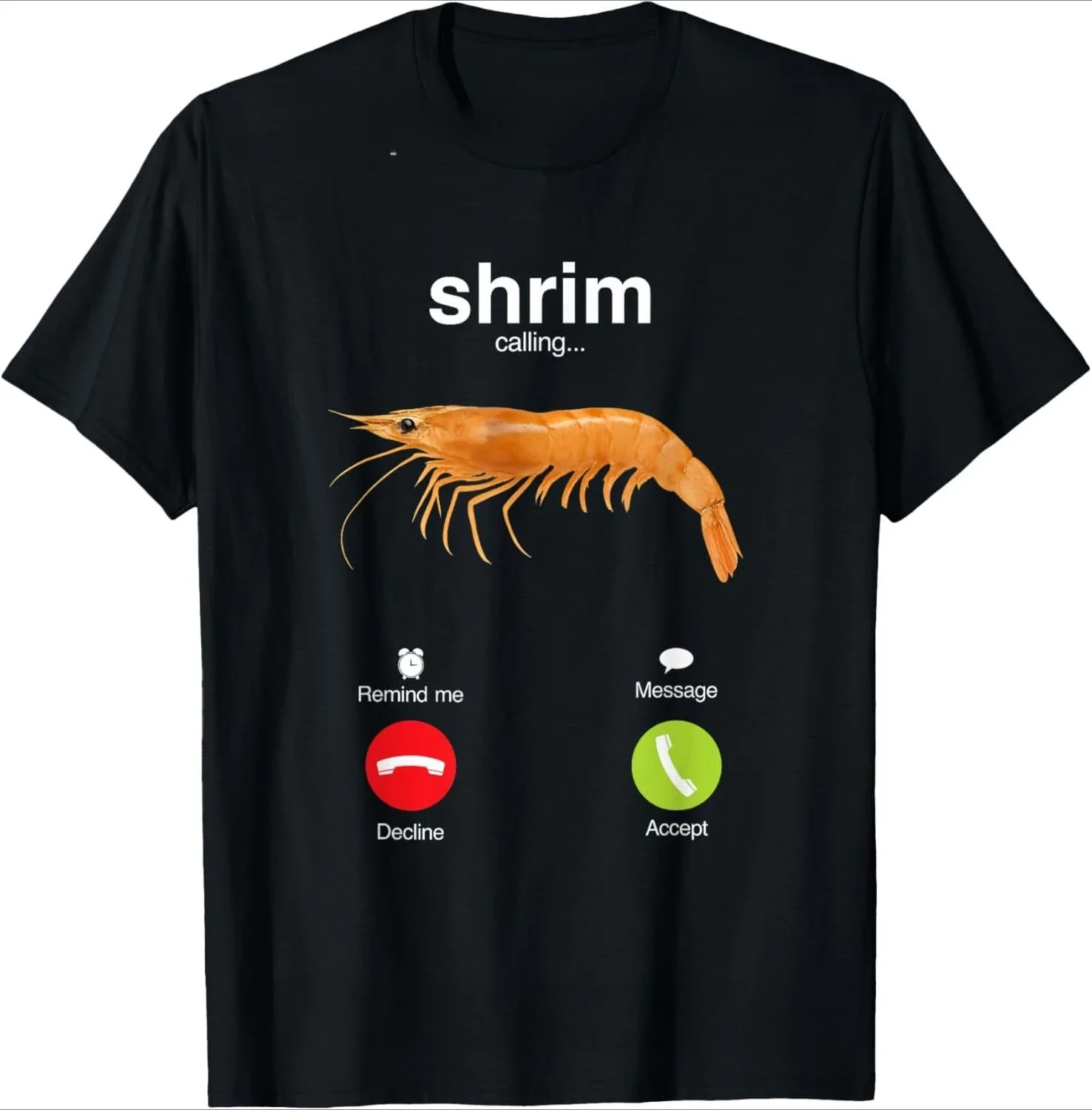 

Shrim Is Calling T Shirt Men Short-Sleeve Funny Shrimp Meme T-shirt Streetwear Tee Tops For Husband Boyfriend Slim Fit Tshirt