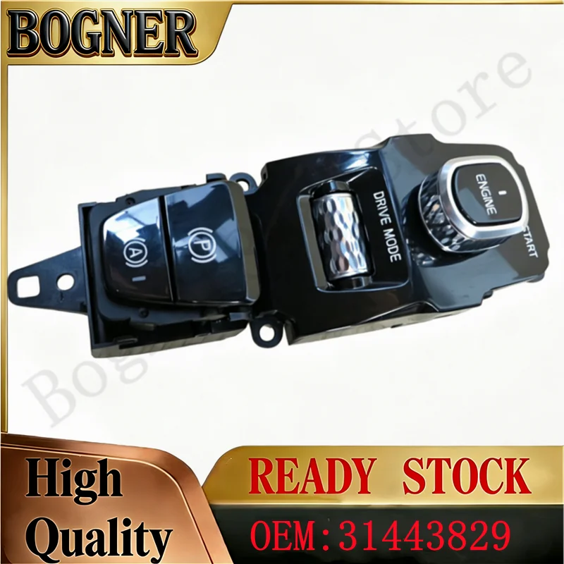 Brand New Genuine ENGINE IGNITION & DRIVE MODE PARKING BRAKE SWITCH 31443829 For 16-21 VOLVO S90 V90