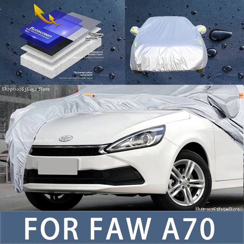 

For Faw A70 Outdoor Protection Full Car Covers Snow Cover Sunshade Waterproof Dustproof Exterior Car accessories