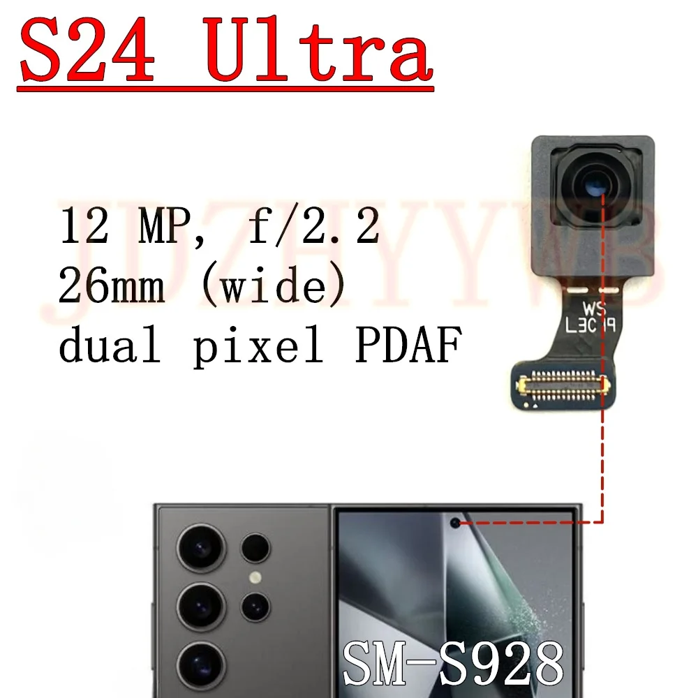 Front Rear Camera For Samsung Galaxy S24 Ultra S928B/U/N Frontal Selfie Wide 200MP Main Back Facing Camera Module Flex Cable