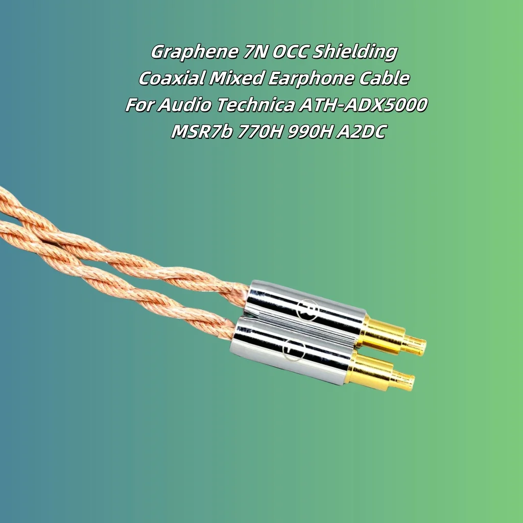 Graphene 7N OCC 차폐 동축 혼합 이어폰 케이블 오디오 테크니카 ATH-ADX5000 MSR7b 770H 990H A2DC 7775