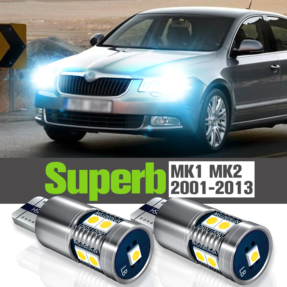 

2x LED Parking Light Accessories Clearance Lamp For Skoda Superb MK1 2 MK2 2001-2013 2005 2006 2007 2008 2009 2010 2011 2012