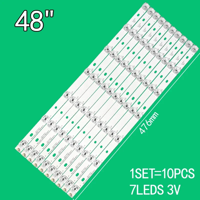 

100% new FOR Lehua 48-inch 7-lamp 10 pieces/kit JS-LB-D-JP4830-071DBAD 48S600 3AS7CY47717 TV LED strip 476mm