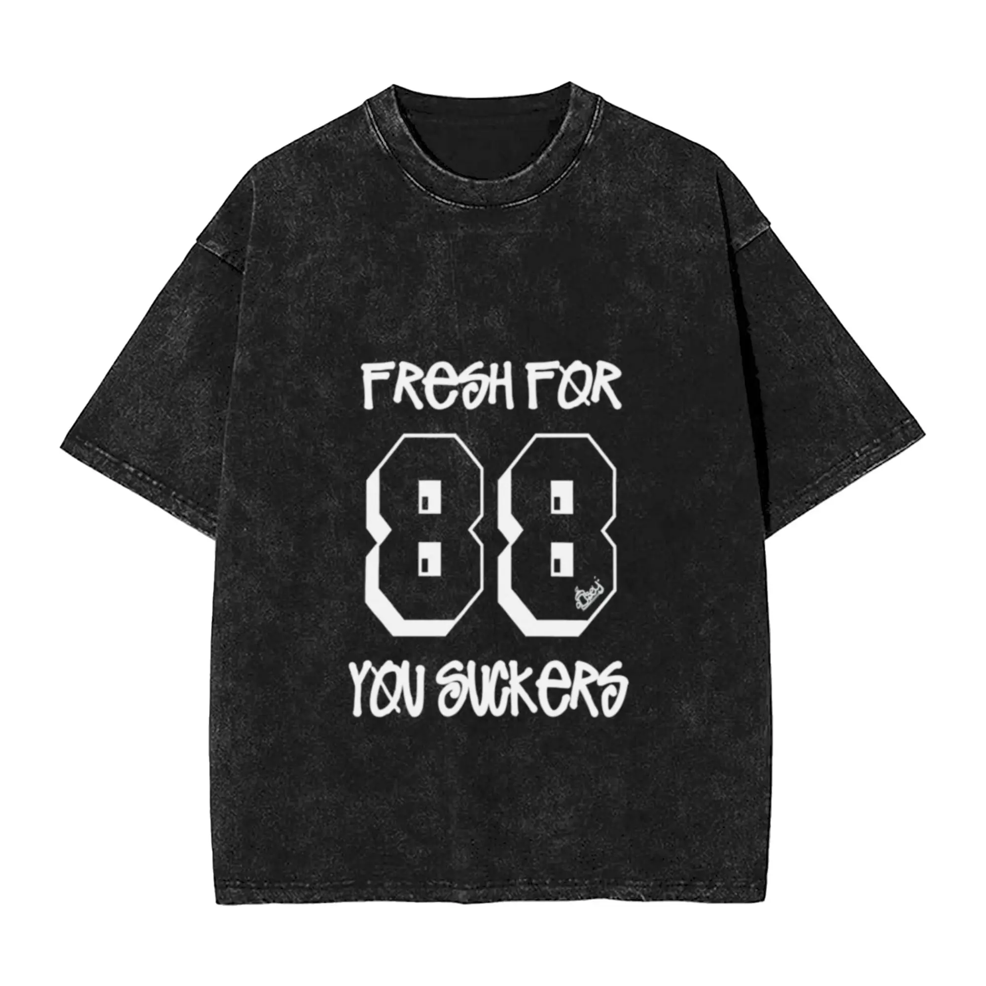 Fresh for 88 you suckers  wht  - Boogie Down Productions Chic A T-Shirt Oversized Short Sleeve Men's Women's Cotton Tees Tops