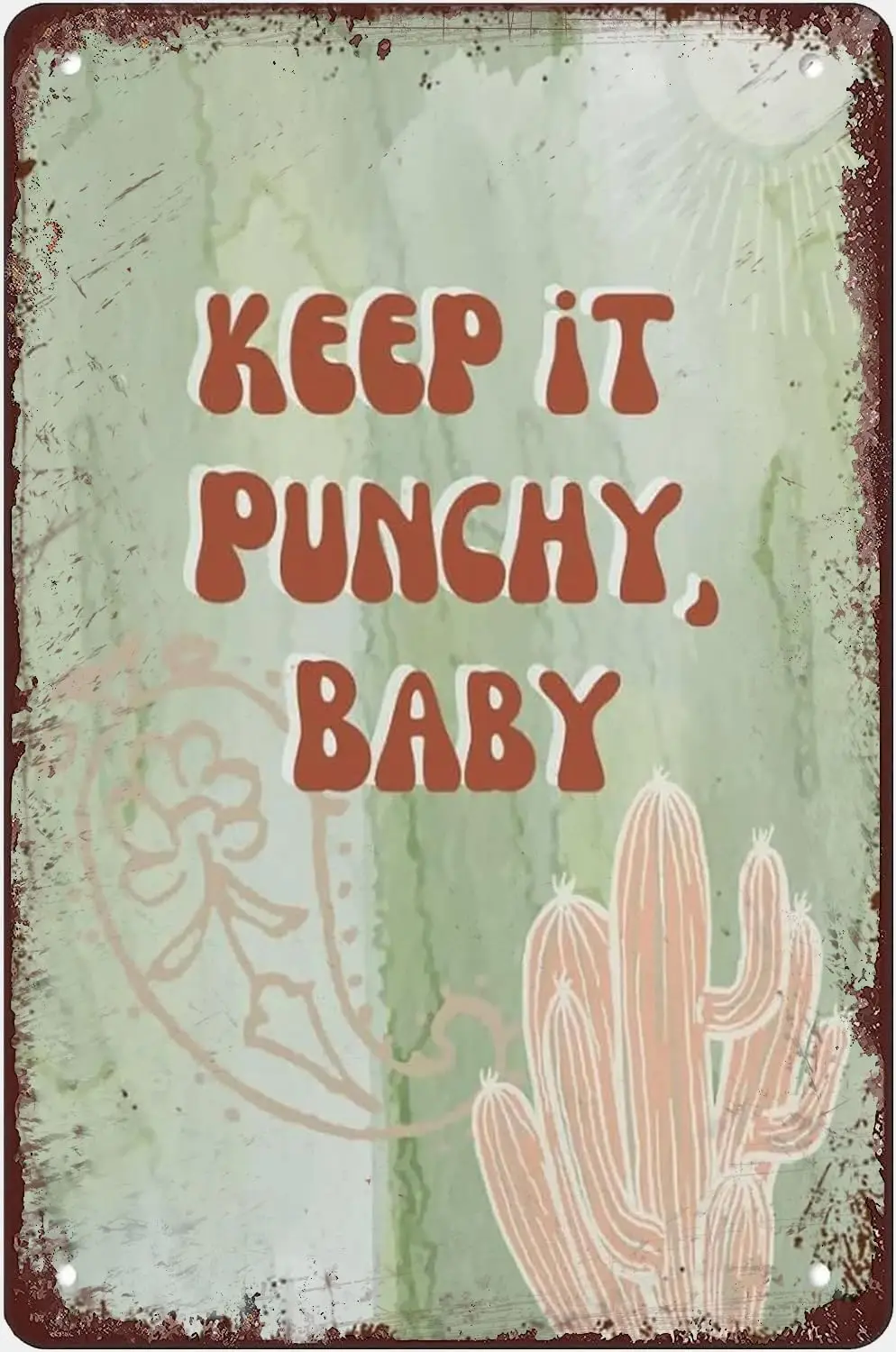 Keep It Punchy Baby Girl Nursery Boho Cowgirl Art Western Posters Metal Tin Sign Home Kitchen Bar Cafe Club Cave Wall Decor Gift