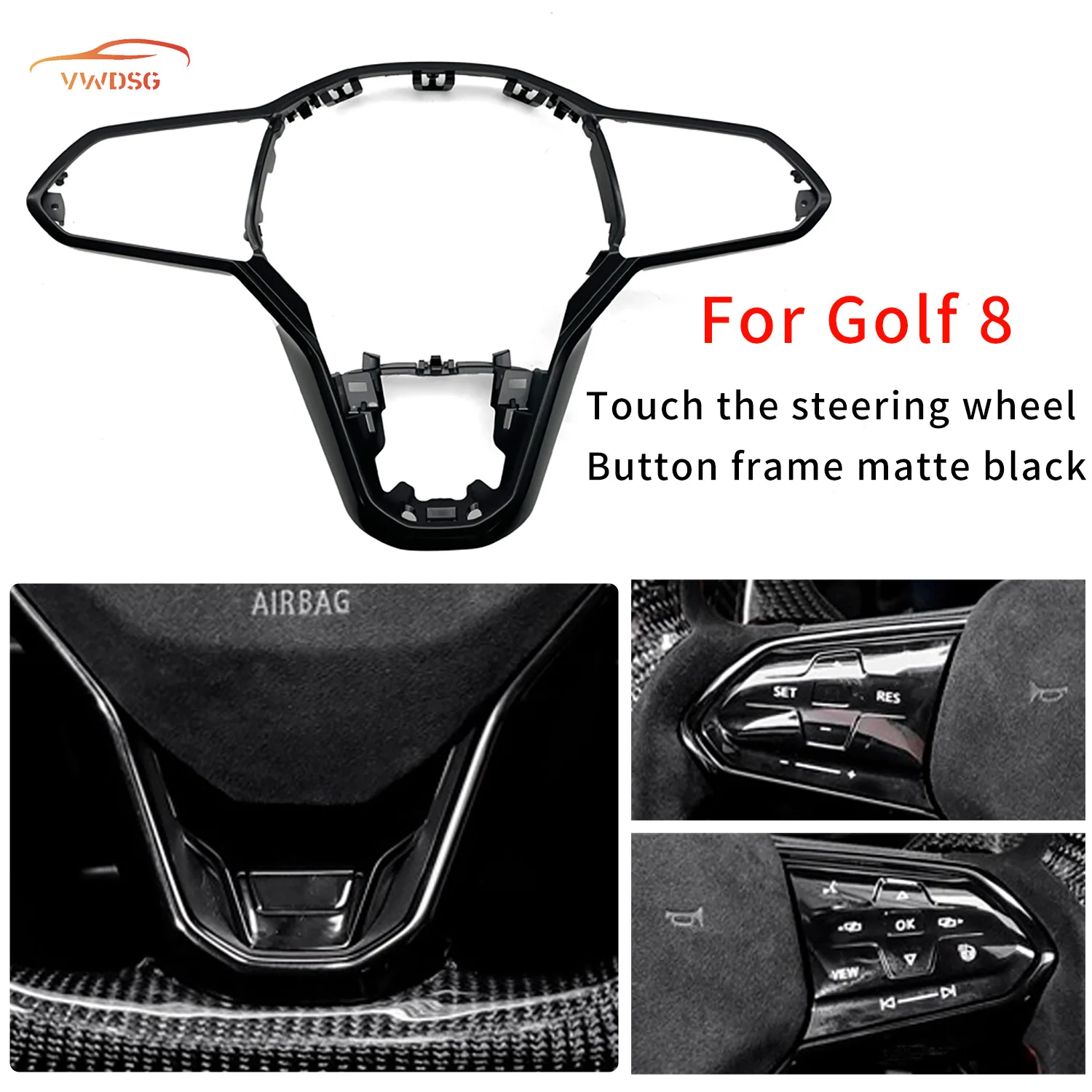 

Automobiles And Spare Parts For VW Golf MK8 LCD Touch Steering Wheel Frame Steering Wheel Key Black Frame