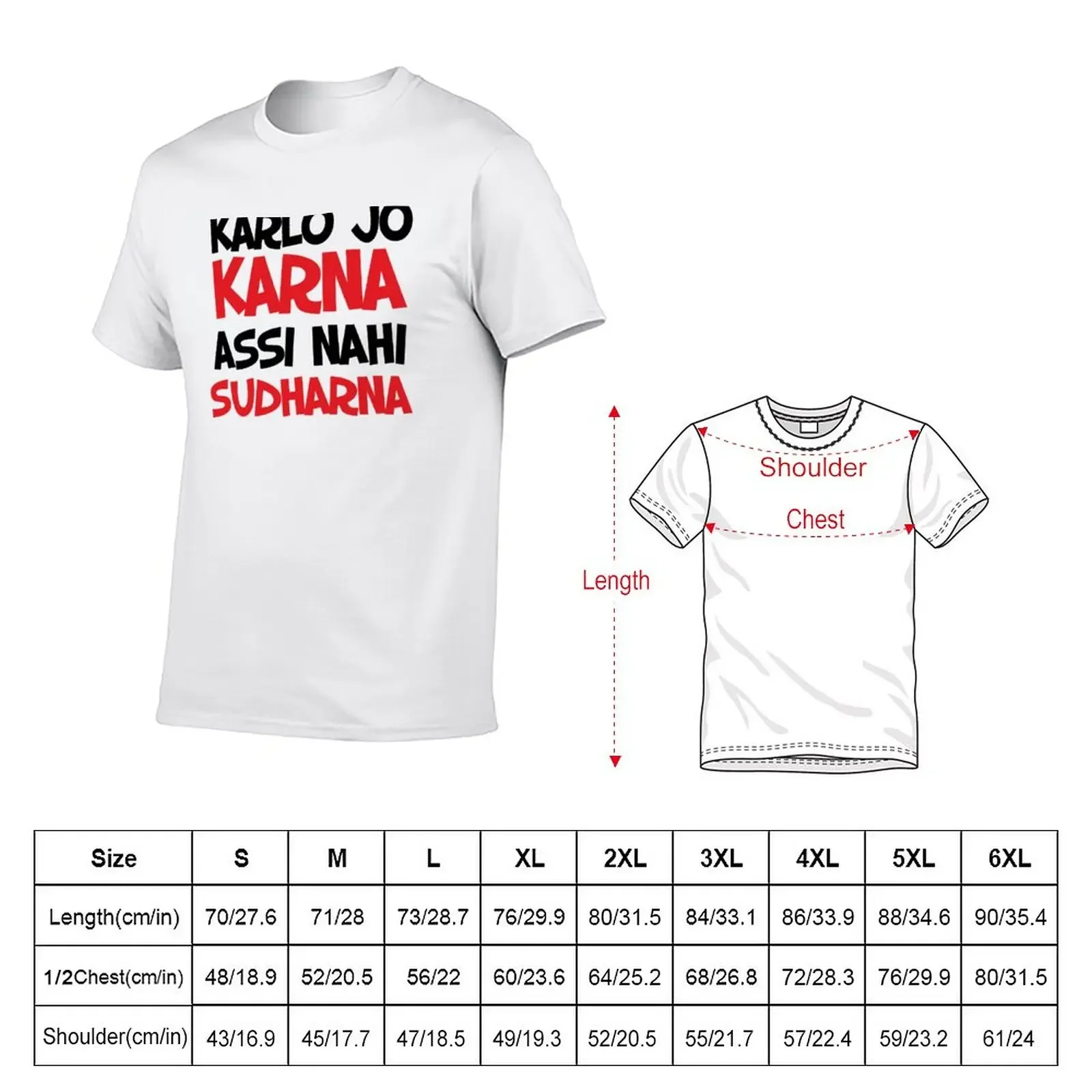 Karla jo karna assi nahi sudharna bollywood quote T-Shirt anime clothes oversized graphic tee oversized t shirts for men