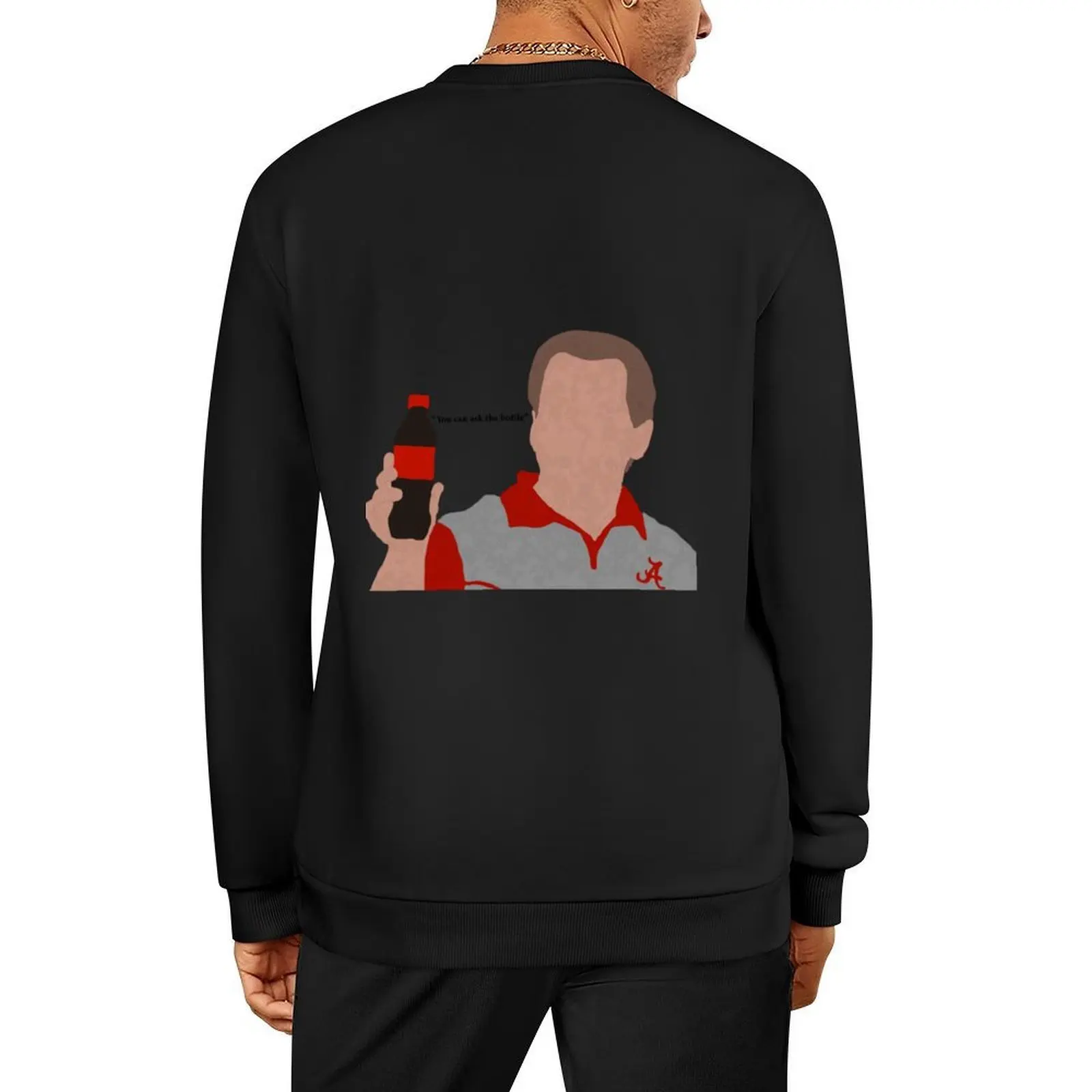 

Nick Saban Ask The Bottle S Pullover anime clothes anime clothing korean clothes sweatshirts