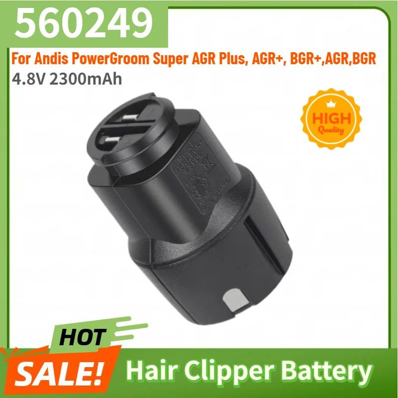 100% New 560249 High Quality Clippers Replacement Battery 4.8V 2300mAh For Andis PowerGroom Super AGR Plus, AGR+, BGR+,AGR,BGR