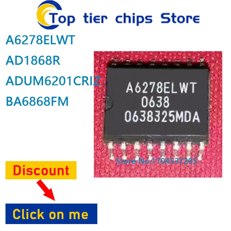 

1-10 шт./лот A6278ELWT AD1868R ADUM6201CRIZ BA6868FM SOP 100% НОВЫЙ