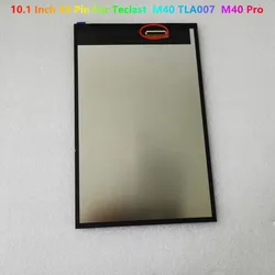 10.1'' Original LCD Display 40 Pin For Teclast M40 TLA007 M40 Pro LCD Display Screen Replacement 100% Tested