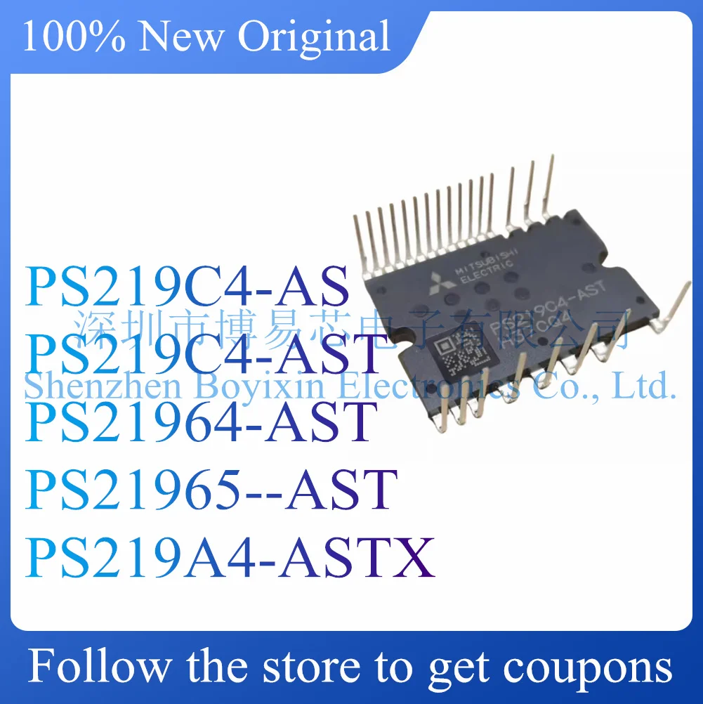 NEW PS219C4-AS PS219C4-AST PS21964-AST PS21965--AST PS219A4-ASTX.Original Product.