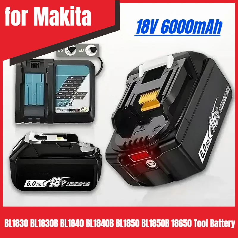 

18V 6000mAh Rechargeable Battery for Makita BL1830 BL1830B BL1840 BL1840B BL1850 BL1850B 18650 Tool Battery