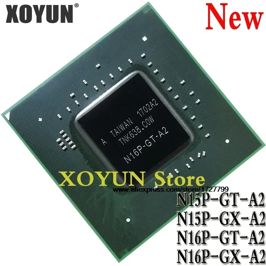 100% جديد N15P-GT-A2 N15P-GX-A2 N16P-GT-A2 N16P-GX-A2 شرائح بغا #2