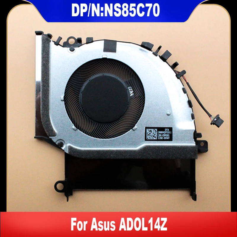 NS85C70 New Original For ASUS ADOL14Z Laptop CPU Cooling Fan 4Pin DC05V 0.70A 13NB0WQ0T02011 Cooler Fan Radiator High Quality