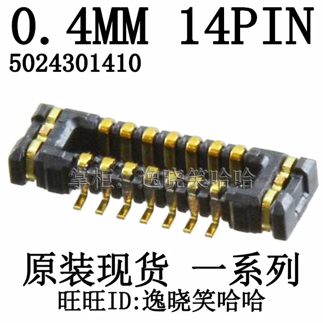 0.4MM 14P  5024301410 502430-1410 14PIN    10PCS