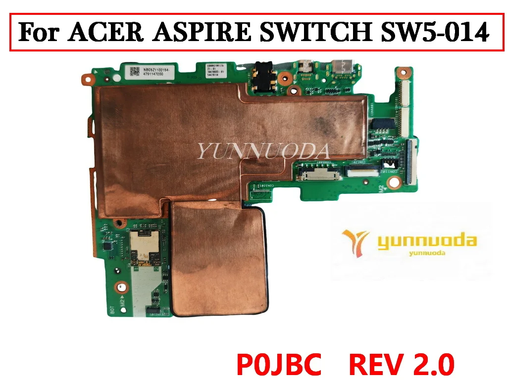 P0JBC REV 2.0 For ACER ASPIRE SWITCH SW5-014 Motherboard NBG5Z11001 Tested good