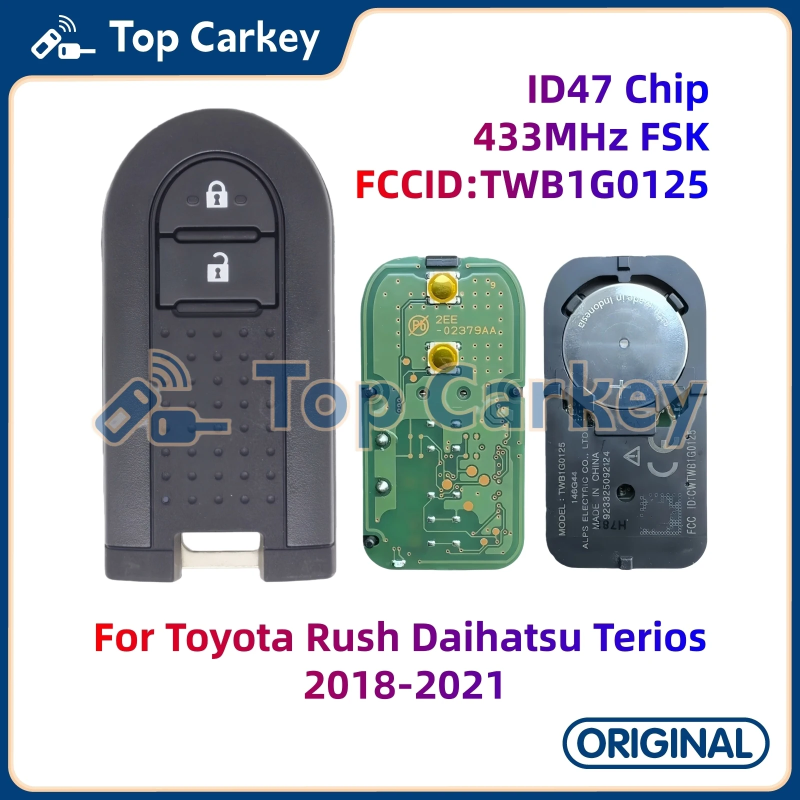 

TopCarkey TWB1G0125 OEM Smart Key ID47 Chip 433MHz for Toyota Rush Wigo Agya for Daihatsu Terios Xenia