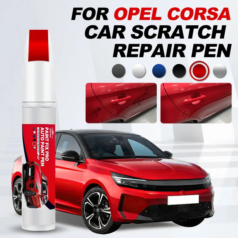 Car paint pen For Opel Corsa 1982-2025 car care automotive paint repair acrylic paints automotive accessories detailing auto