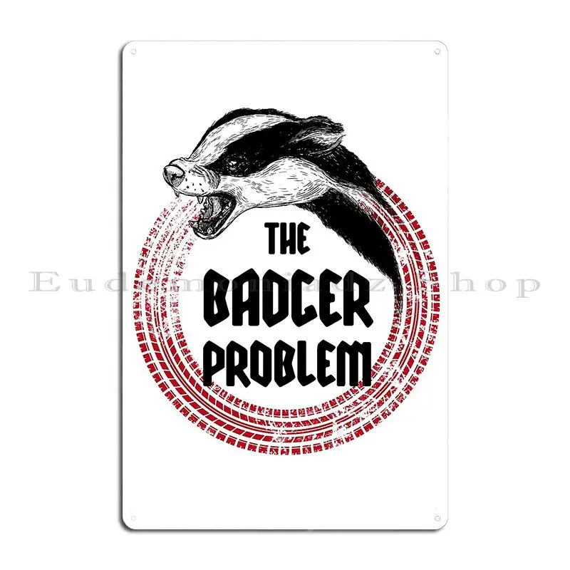 The Badger Problem Diddly Squat Metal Sign Rusty Club Club Bar Print Club Tin Sign Poster