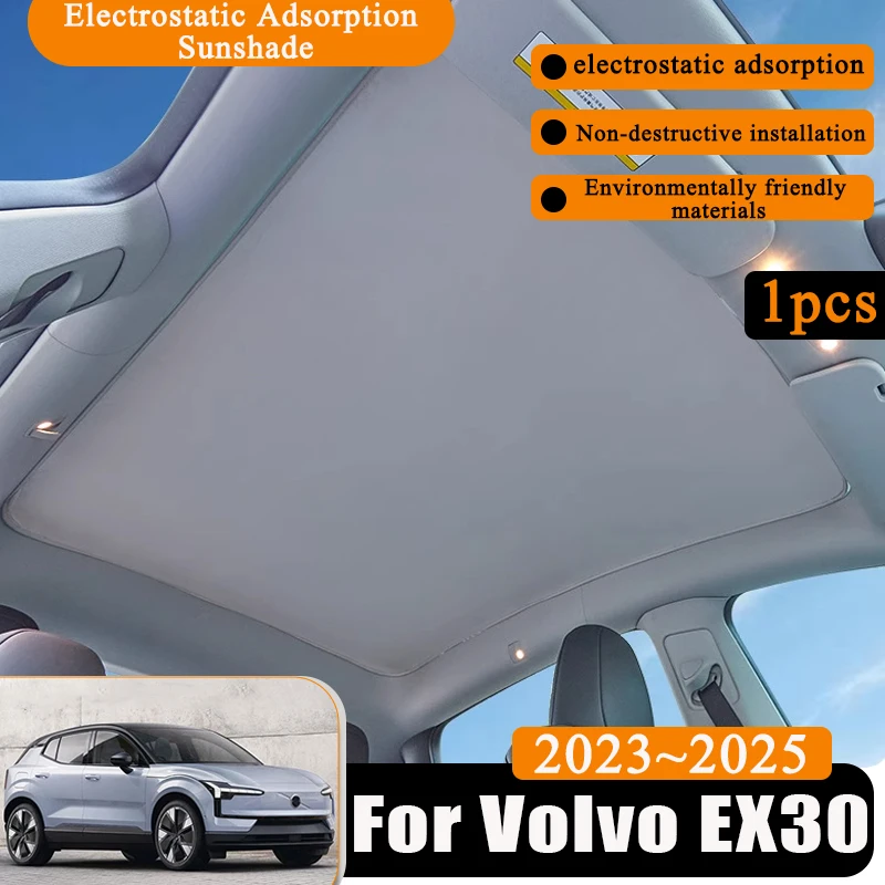 

1pcs Sun Roof Sunshade For Volvo EX30 Accessories 2023 2024 2025 Car Electrostatic Adsorption Sticker Silicone Skylight Covers