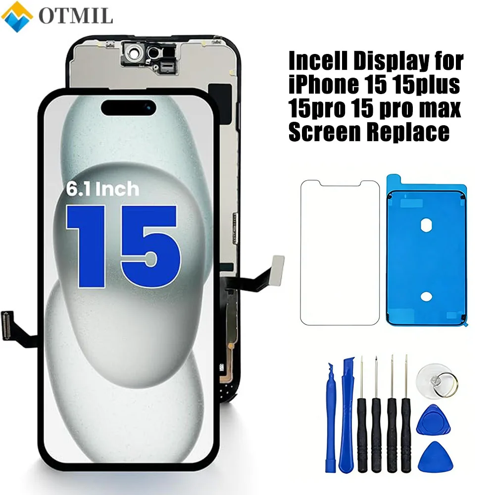 Incell Display for iPhone 15 15plus LCD Screen Screen for iPhone 15pro 15 Pro Max Touch Digitizer Assembly Repair Kit with tools