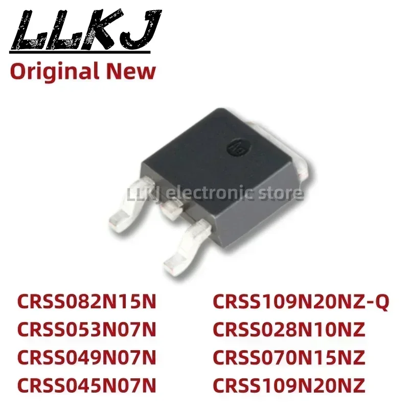 1pcs CRSS082N15N CRSS053N07N CRSS049N07N CRSS045N07N CRSS109N20NZ-Q CRSS028N10NZ CRSS070N15NZ CRSS109N20NZ TO263 MOS FET TO-263