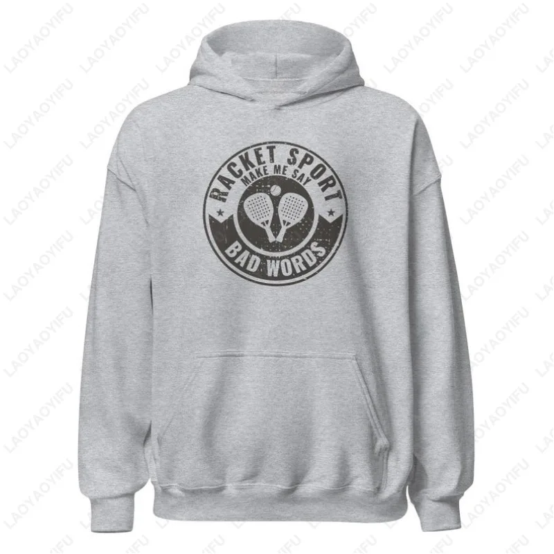 

Ракетка Sport Make Me Say Bad Words Padel Tennis Paddle Спортивная одежда унисекс Креативный тренд Повседневный стиль Простые свободные зимние толстовки