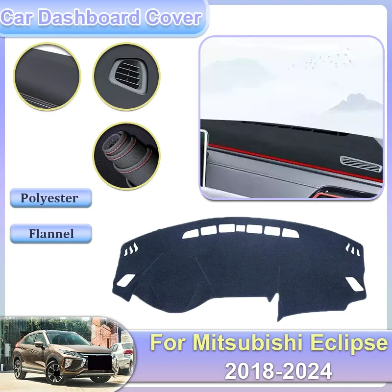 

For Mitsubishi Eclipse Cross GK GL YA 2018-2024 2023 2019 Car Dashboard Mat Cover Dash Protective Sun Shade Auto Pad Accessories