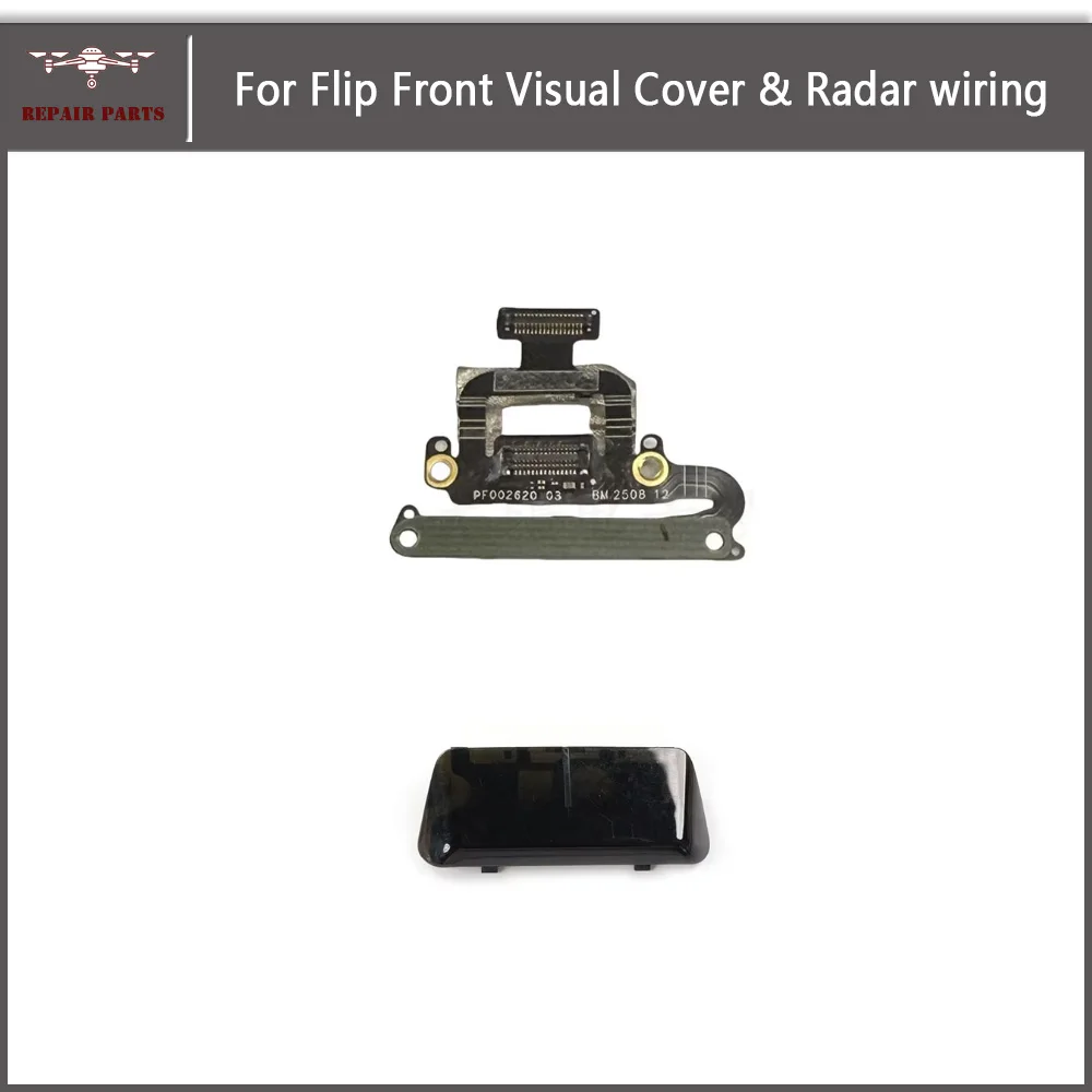Original For DJI Flip Front Visual Cover & Radar Obstacle Avoidance Cable Vision Cap Radar Sensor Line Flip Drone Repair Parts