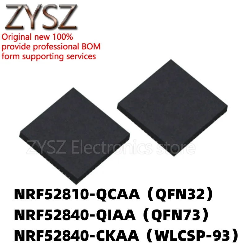 5PCS N52810 NRF52810QCAA 52840QIAA CKAA -R QFN32/73 WLCSP-93