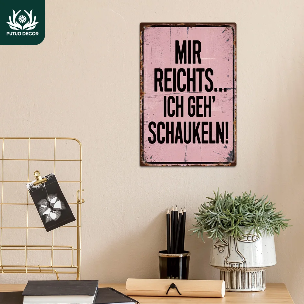 Putuo Decor 1pc German Vintage Metal Tin Sign, Mir reichts... Ich geh' schaukeln!, Wall Art Decor Home Decor Room Decor, Gift