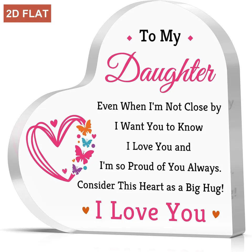Heart Shaped Acrylic Plaque for Daughters