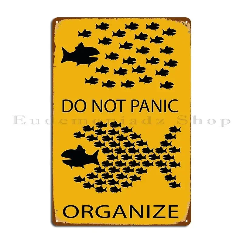 Do Not Panic Organize Resistance Metal Sign Club Mural Painting Cinema Designing Tin Sign Poster