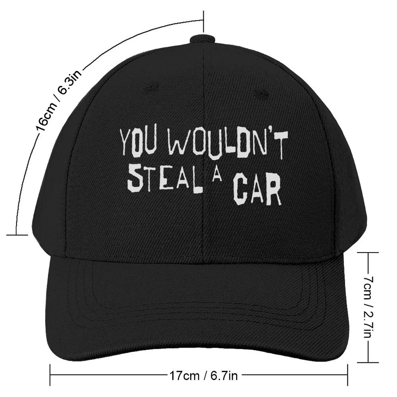 You Wouldn't Steal A Car (White) Baseball Cap Military Tactical Cap Vintage Women Beach Fashion Men's