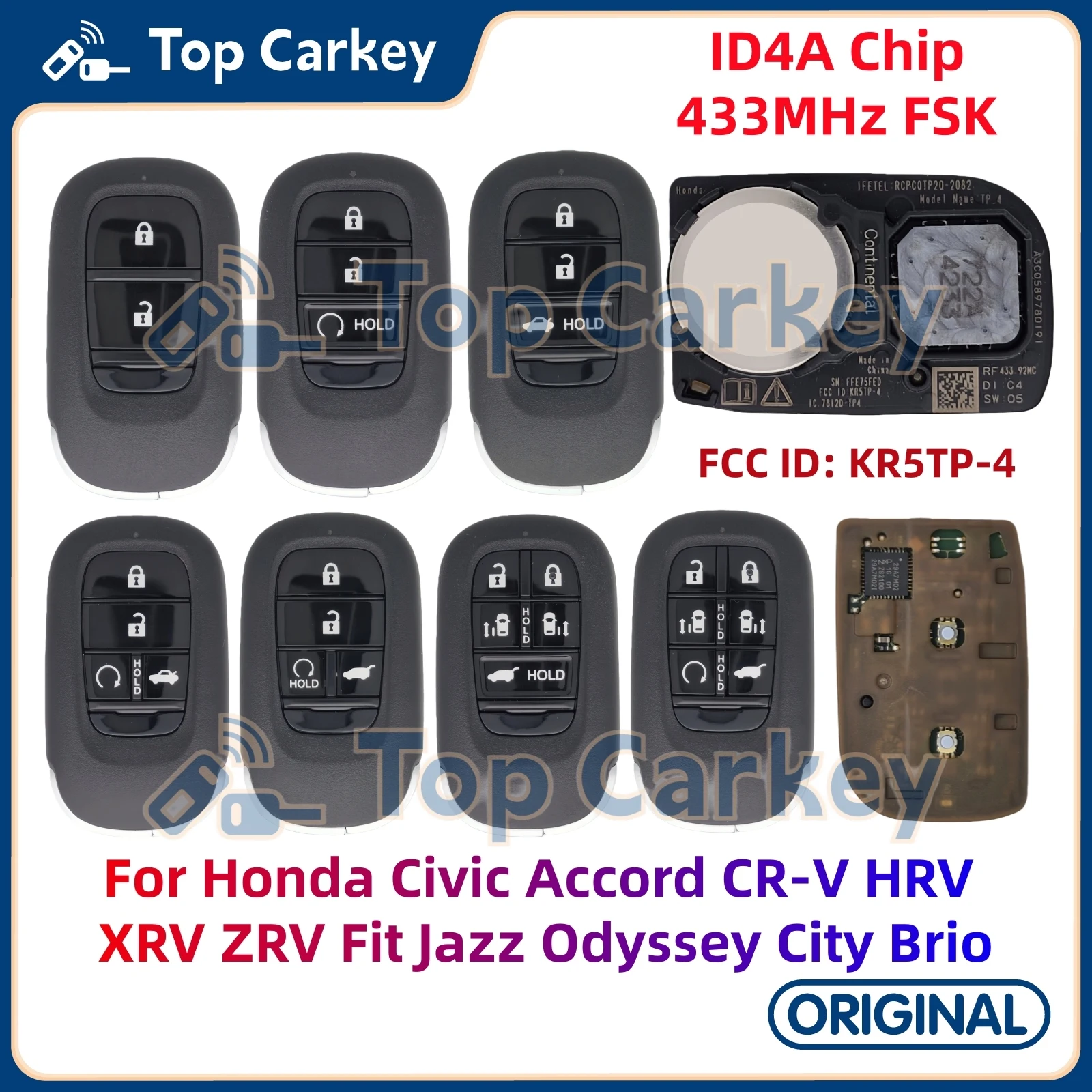 

TopCarkey KR5TP-4 Original Smart Key ID4A Chip 433MHz for Civic Accord CR-V HRVXRV ZRV Fit Jazz Odyssey City Brio