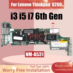 For LENOVO Thinkpad X260 Laptop Motherboard NM-A531 i3 i5 i7 6th Gen 01HX025 01HX03501EN193 00UP200 00UP188 Notebook Mainboard