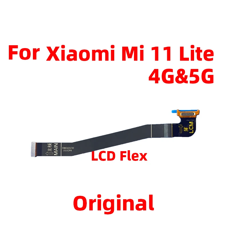 Original LCD Mother Board Connector Flex Cable For Xiaomi Mi 11 Lite 4G 5G LCD Screen Mainboard Ribbon