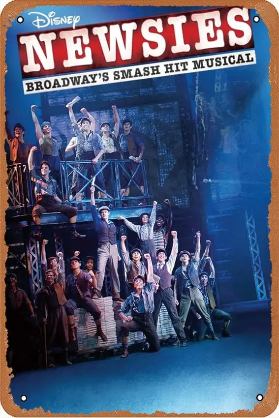 Newsies The Broadway Musical Movie Poster Vintage Metal Tin Sign Retro Style Wall Plaque Decoration Metal Sign 8x12 inch