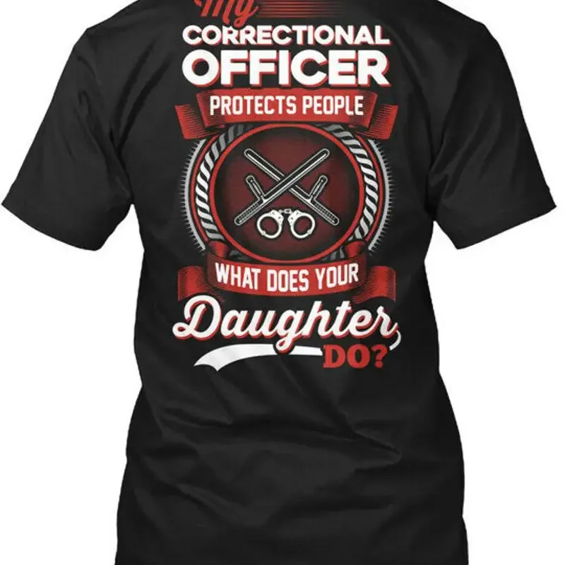 Past Buyers Exclusive My Correctional Officer T Shirt Made in USA Size S to 5XL