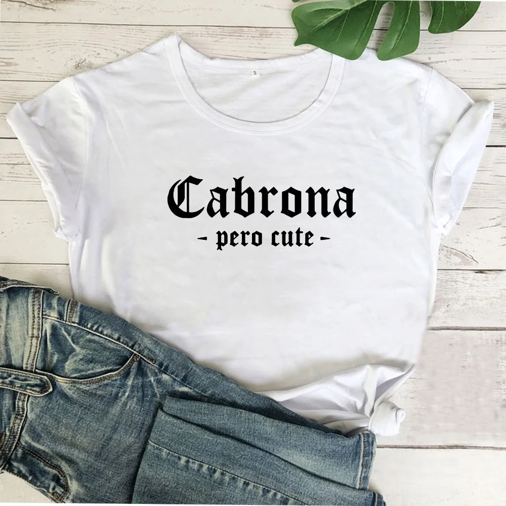 Cabrona Pero Latina tshirt funny women Latina Spanglish tee shirt