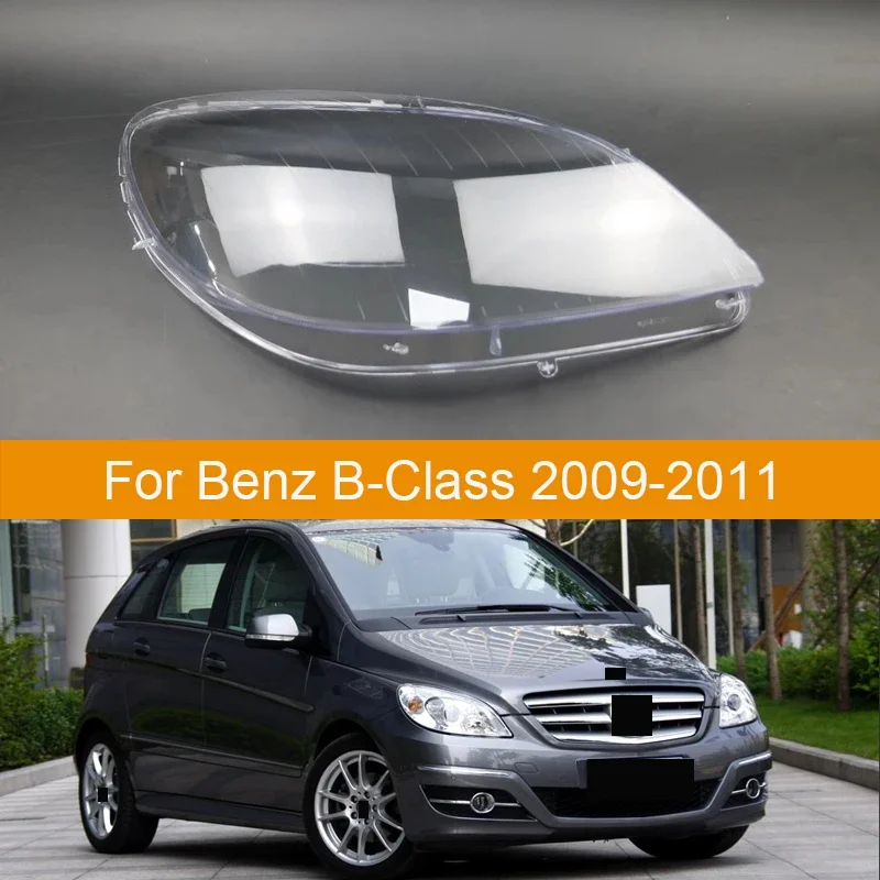 For Mercedes-benz B-class W245 2009 2010 2011 Car Headlight Shell Headlight cover Headlamp Lens Headlight Glass Auto Shell Cover