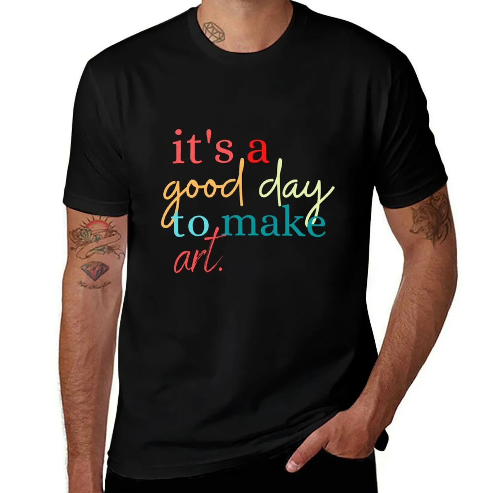 

good day to make some art T-Shirt black cotton t-shirt plain for man package man t shirts for men casual T-Shirt