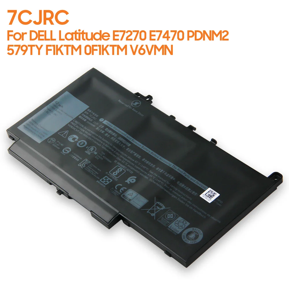 

Replacement Battery 7CJRC For Dell Latitude E7270 E7470 V6VMN PDNM2 579TY F1KTM 0F1KTM Rechargeable New Battery 50Wh