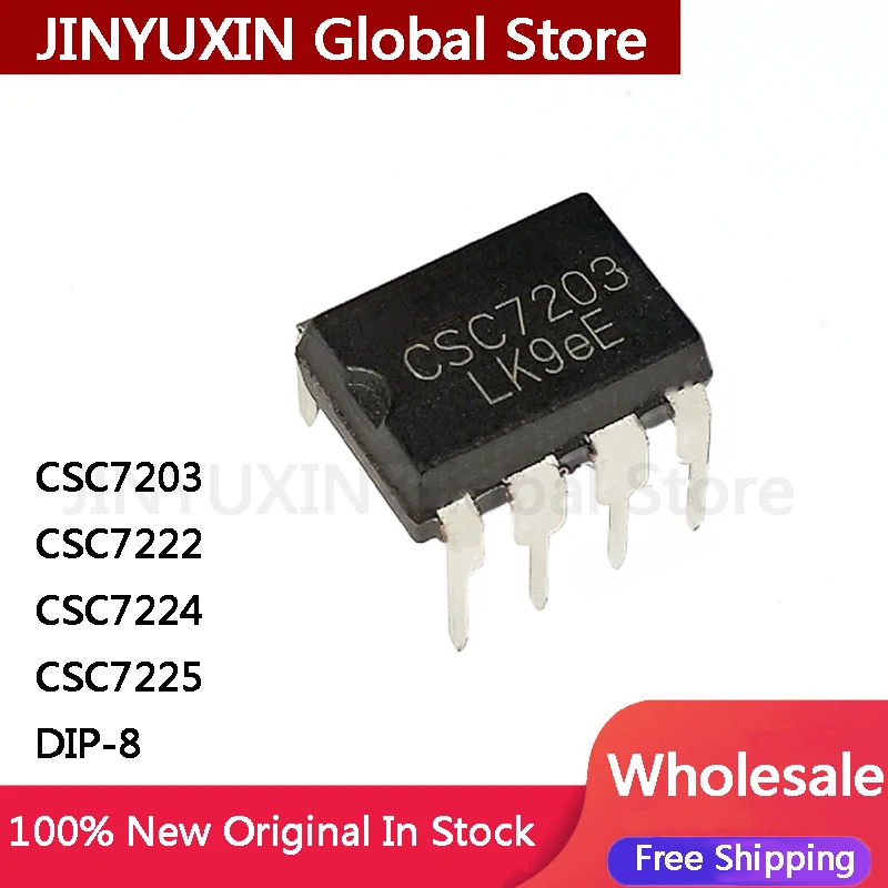 10Pcs CSC7203 CSC7222 CSC7224 CSC7225 DIP-8 IC chip Wholesale