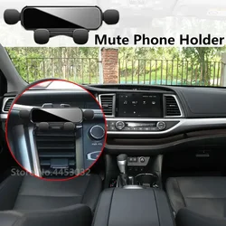 For Toyota Highlander XU50 2015-2021 Car Mobile Phone Holder Mirror Gravity Bracket GPS Stand Air Outlet With Base Accessories